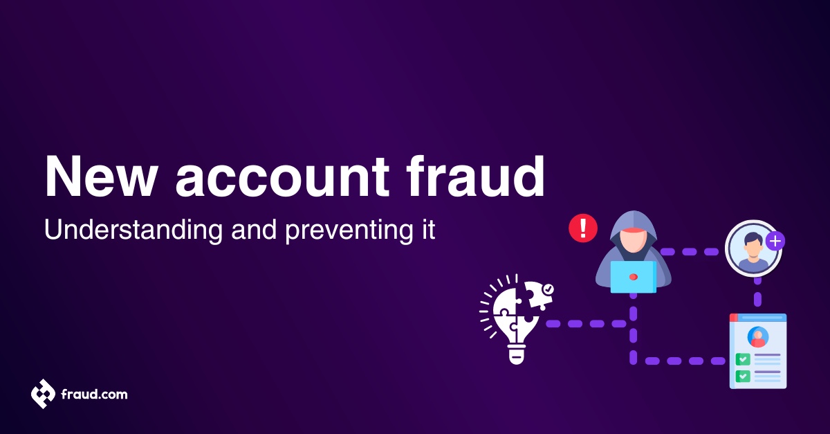 Fraud reporting and compliance The key to combatting fraud (1920 x 1080 px) (1200 x 627 px) New account fraud